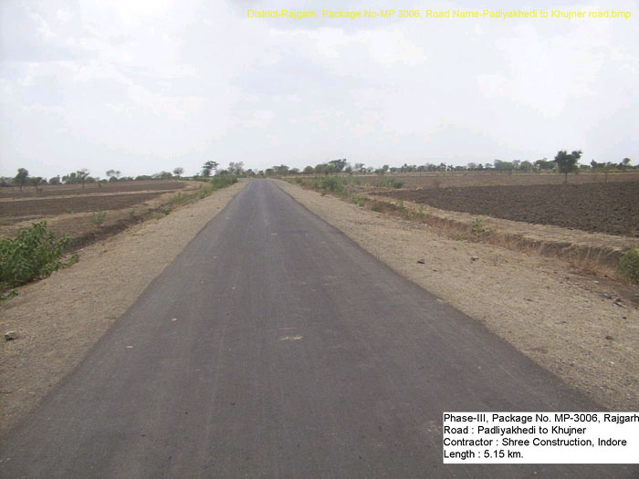 District-Rajgarh, Package No-MP 3006, Road Name-Padiyakhedi to Khujner road